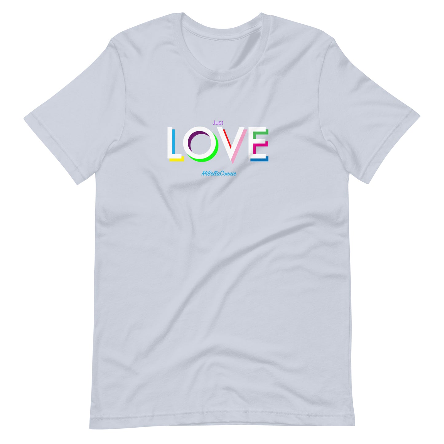 Just Love Unisex t-shirt