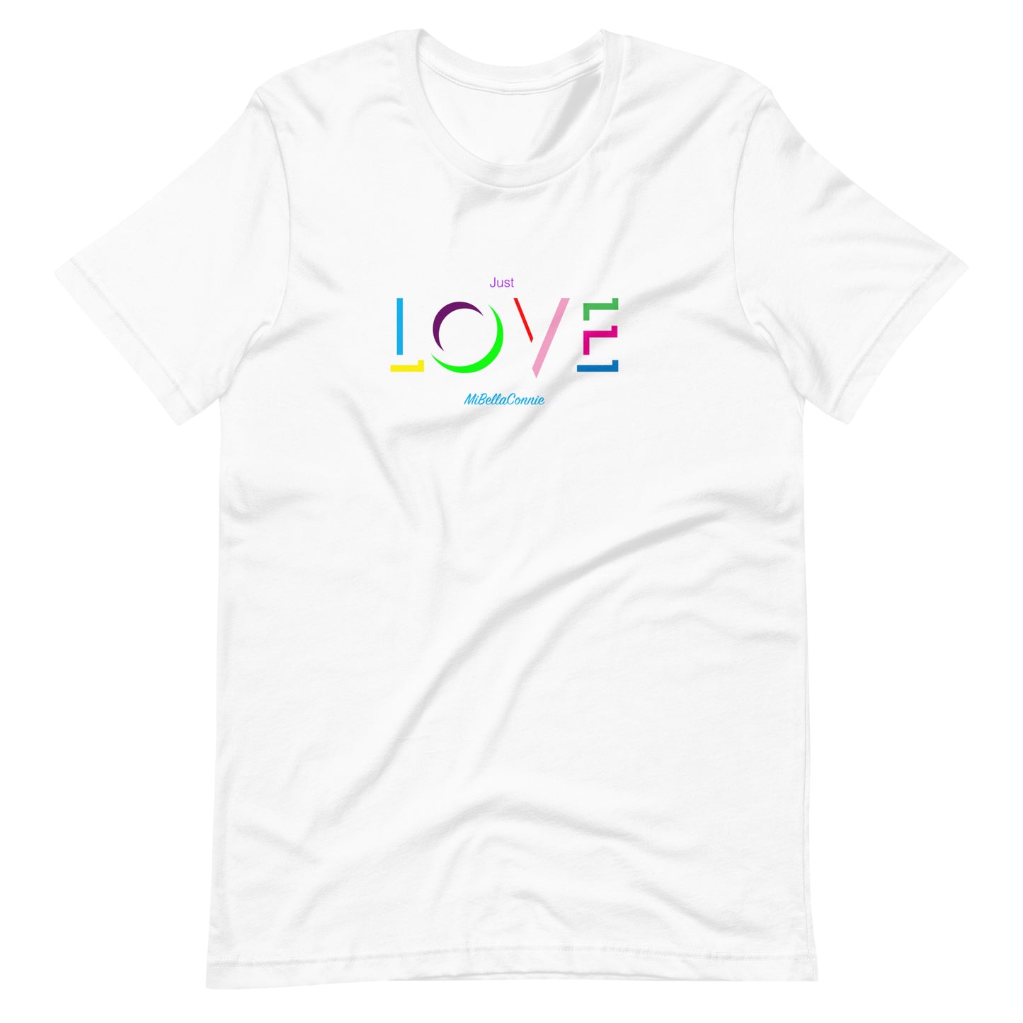 Just Love Unisex t-shirt