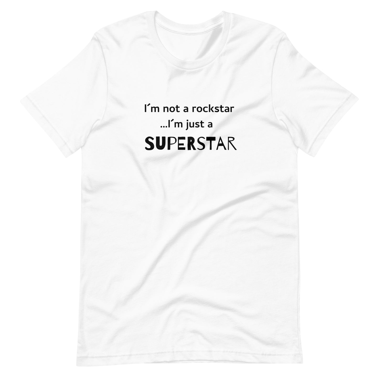 I´m not a Rockstar Unisex t-shirt