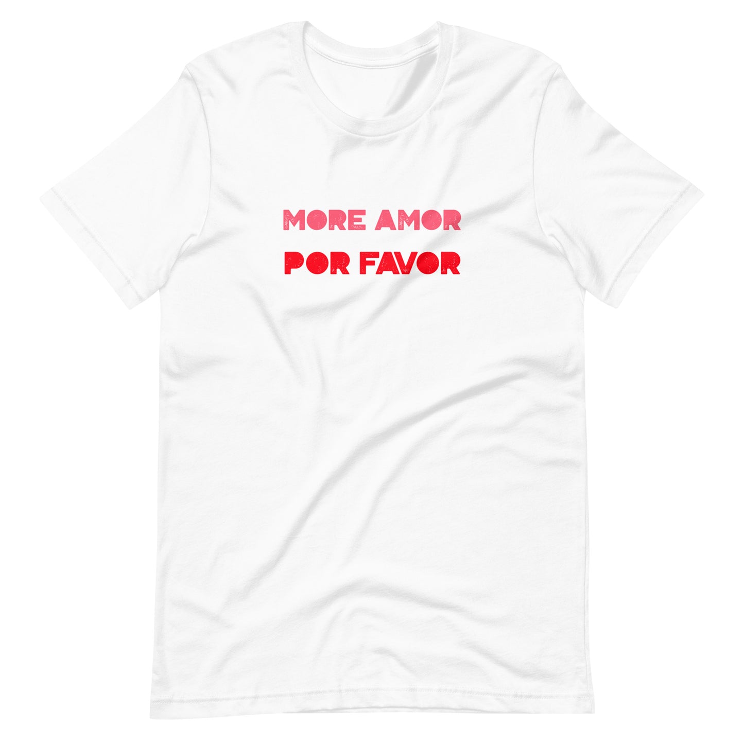 More amor Unisex t-shirt